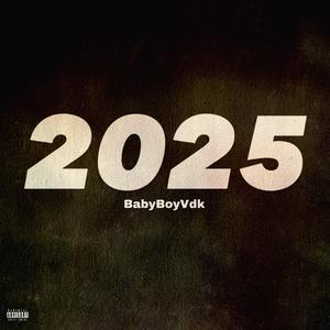2025 (New Years Exclusive) (Explicit)
