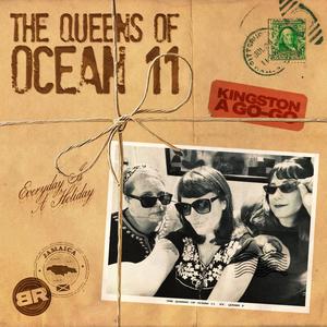 Everyday Is A Holiday (feat. Queens of Ocean 11 ft Queen P & Kingston A Go Go)