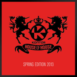 Kontor House of House - Spring Edition 2013