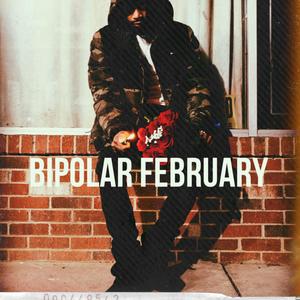 Bipolar February (Explicit)