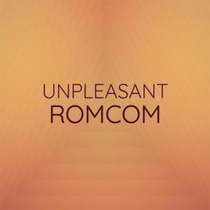 Unpleasant Romcom