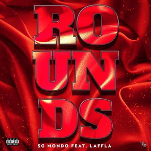 Rounds (feat. Laffla) [Explicit]