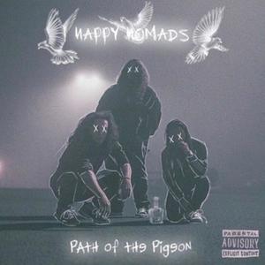 Path Of The Pigeon (Explicit)