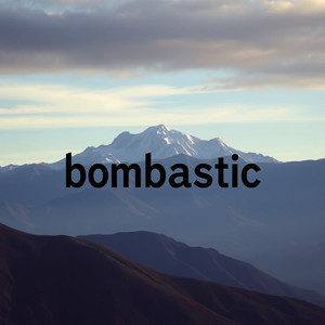 Bombastic