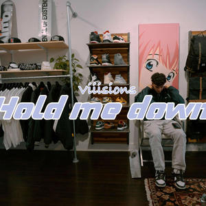Hold Me Down (Explicit)