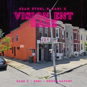 VISION ENT DAZE (Explicit)