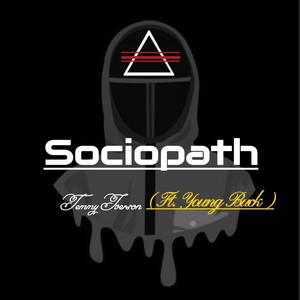 Sociopath (Explicit)