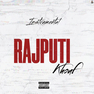 Rajputi Khouf (Instrumental) [Explicit]