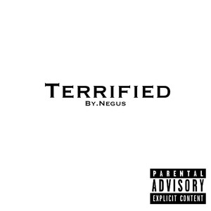 Terrified (Explicit)