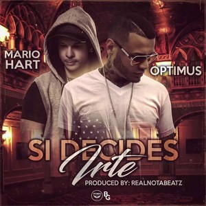 Si Decides Irte