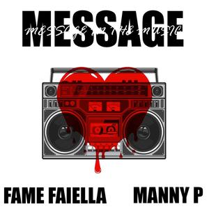 Message in the Music (feat. Manny P) (Explicit)