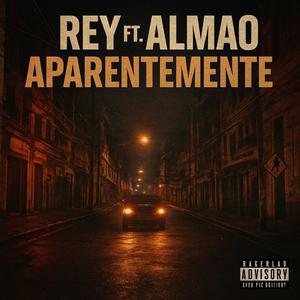 Rey Aparentemente (feat. Almao Trapper) (Explicit)