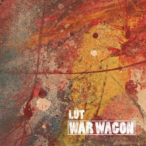 War Wagon (Explicit)