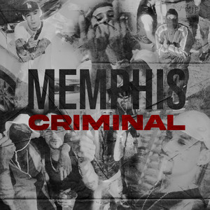 Memphis Criminal (Explicit)