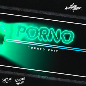 Porno (Turreo Edit) (Remix)
