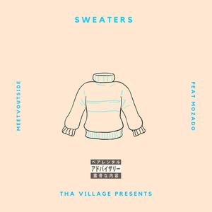 Sweaters(feat. Mozado)
