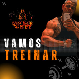 Vamos Treinar (Explicit)