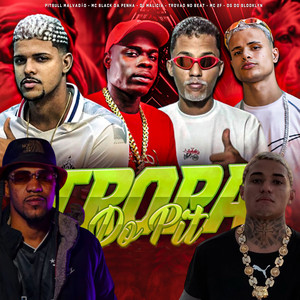 Tropa do Pit (Explicit)