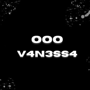 OOO V4N3SSA (Explicit)