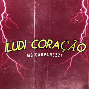 Iludi Coração (Explicit)