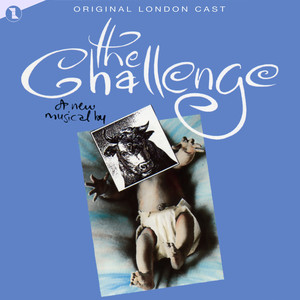 The Challenge (Original London Cast)