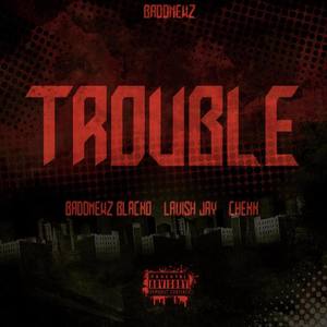 Trouble (Explicit)