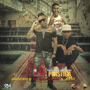 La Plastica (Explicit)