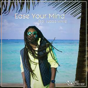 Ease Your Mind (feat. Jubba White)