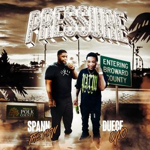 PRESSURE (feat. Duece Uno) [Explicit]