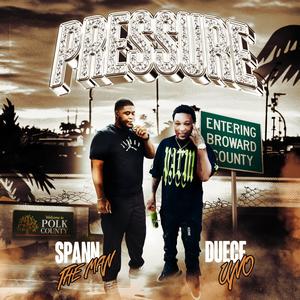 PRESSURE (feat. Duece Uno) (Explicit)
