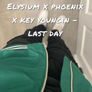 Last Day (feat. _Phøenɨx_) [Explicit]