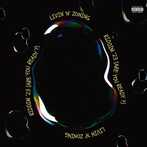 Riddim '23 (Are you ready?) (Explicit)