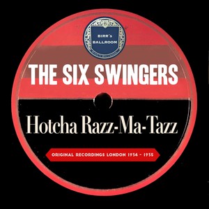 Hotcha Razz-Ma-Tazz (Original Recordings London 1934 - 1935)