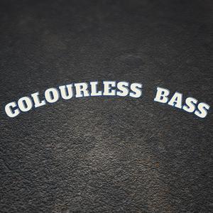 Colourless Bass