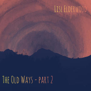 The Old Ways, Pt. 2 (feat. Jim Garafalo, Gary Shiaman, Brian Chapman, Jason Hann & John Nau)