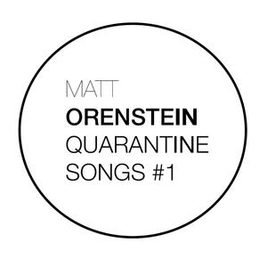 Quarantine Songs #1