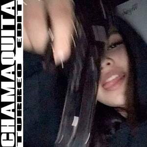Chamaquita (Turreo Edit)