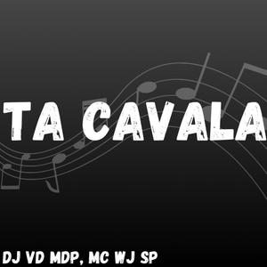 MTG TA CAVALA (DJ VD MDP, MC WJ SP|Explicit)