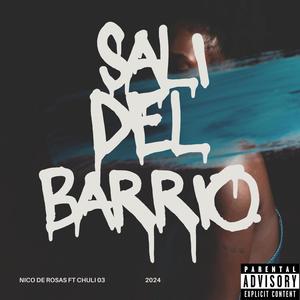 Sali del Barrio (feat. chuli03) (Explicit)