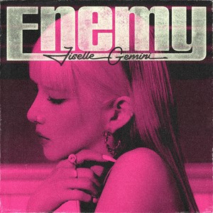 Enemy (feat. GEMINI)