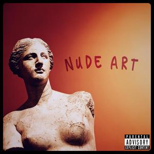 Nude Art (feat. Toni Blac) [Explicit]