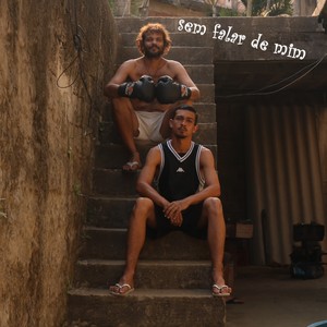 Sem Falar de Mim (Explicit)