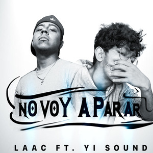 No Voy A Parar (Explicit)