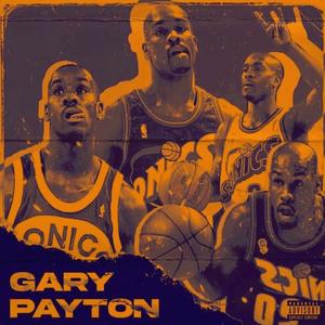 Gary payton (Explicit)