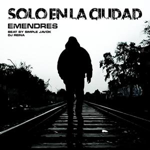 SOLO EN LA CIUDAD (feat. Dj Reina) (Explicit)