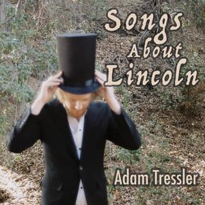 Songs About Lincoln