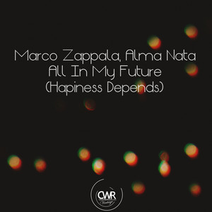 All In My Future(Hapiness Depends) (Mainstream Mix)