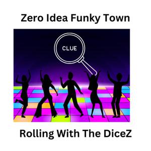 Zero Idea Funky Town