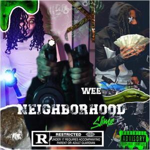 Wee Neighborhood Slime (Explicit)