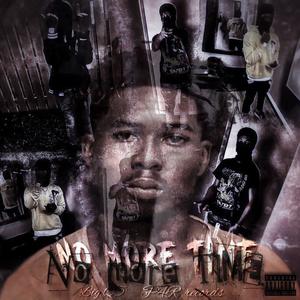 No More Time Wasted (Explicit)